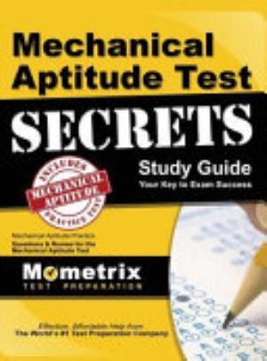 Mechanical Aptitude Test Secrets Study Guide