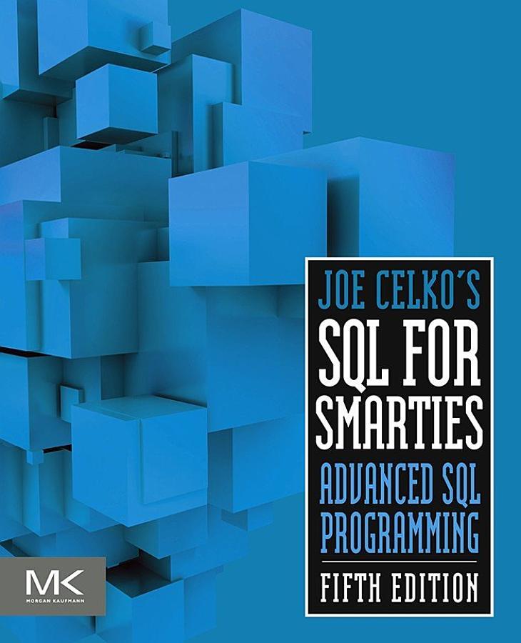 Joe Celko's SQL for Smarties 5th edition