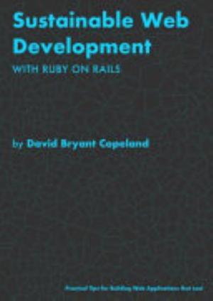 Sustainable Web Development with Ruby on Rails