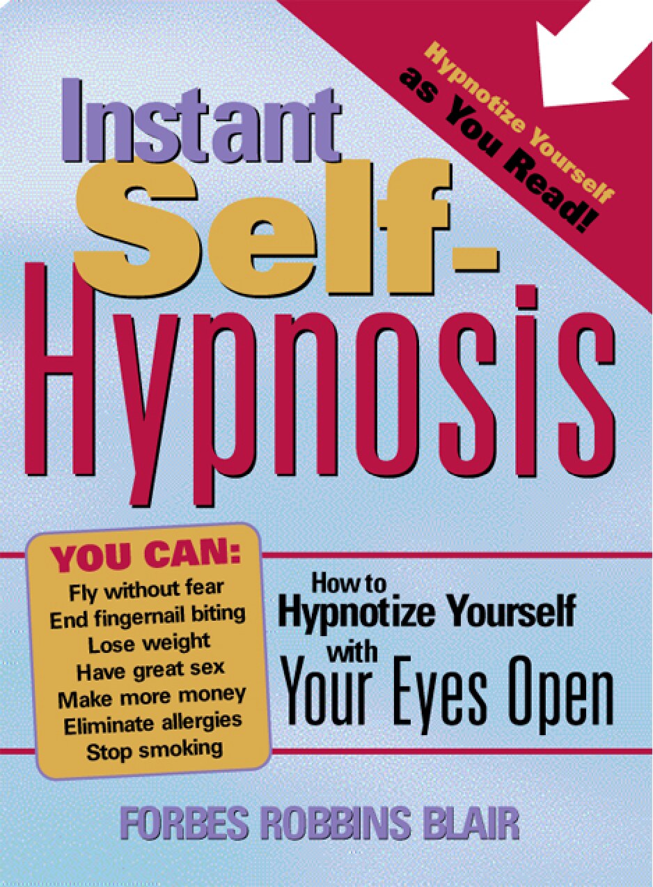 Instant Self-Hypnosis