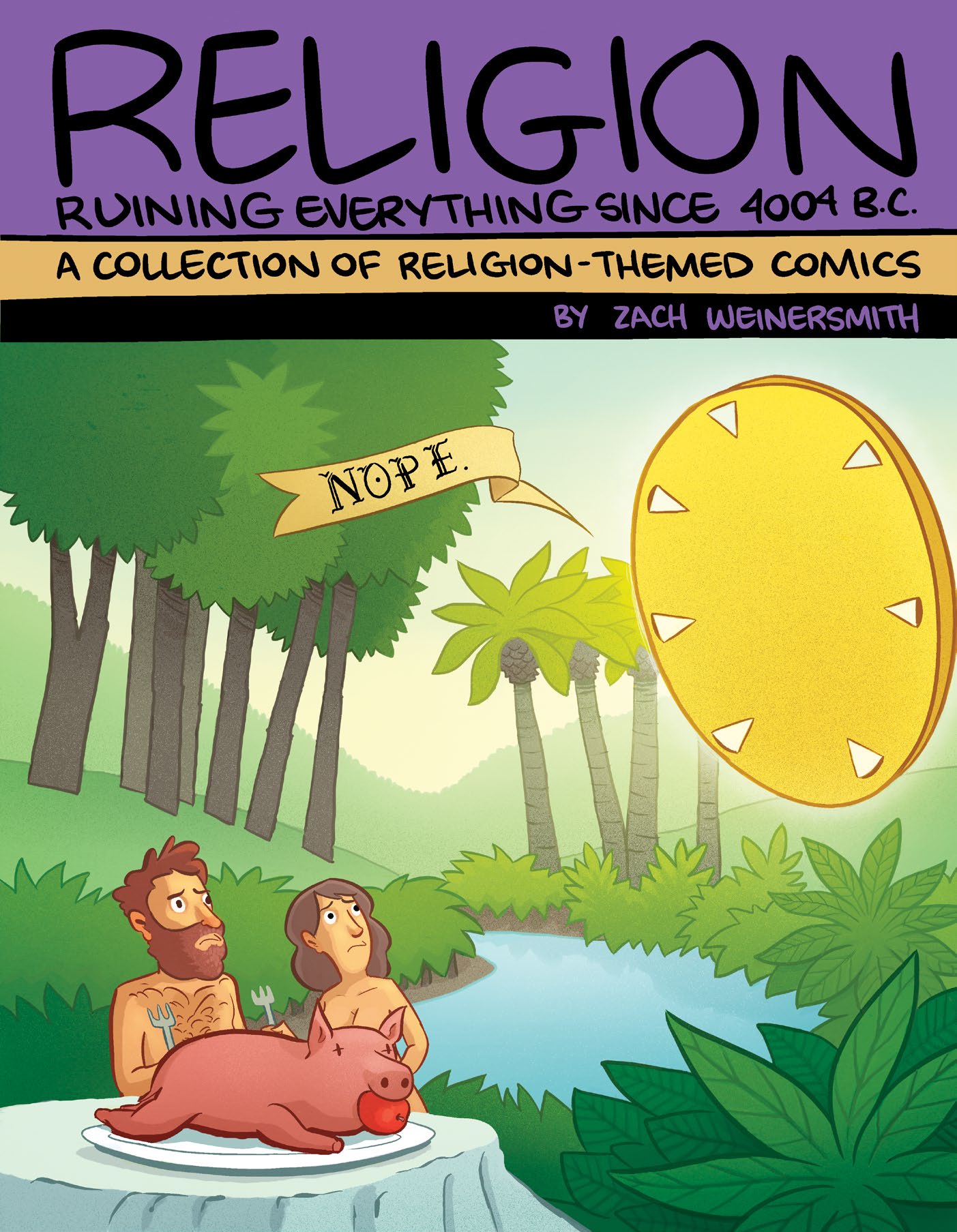 Religion - Ruining Everything Since 4004 B.C.