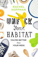Unf*ck Your Habitat