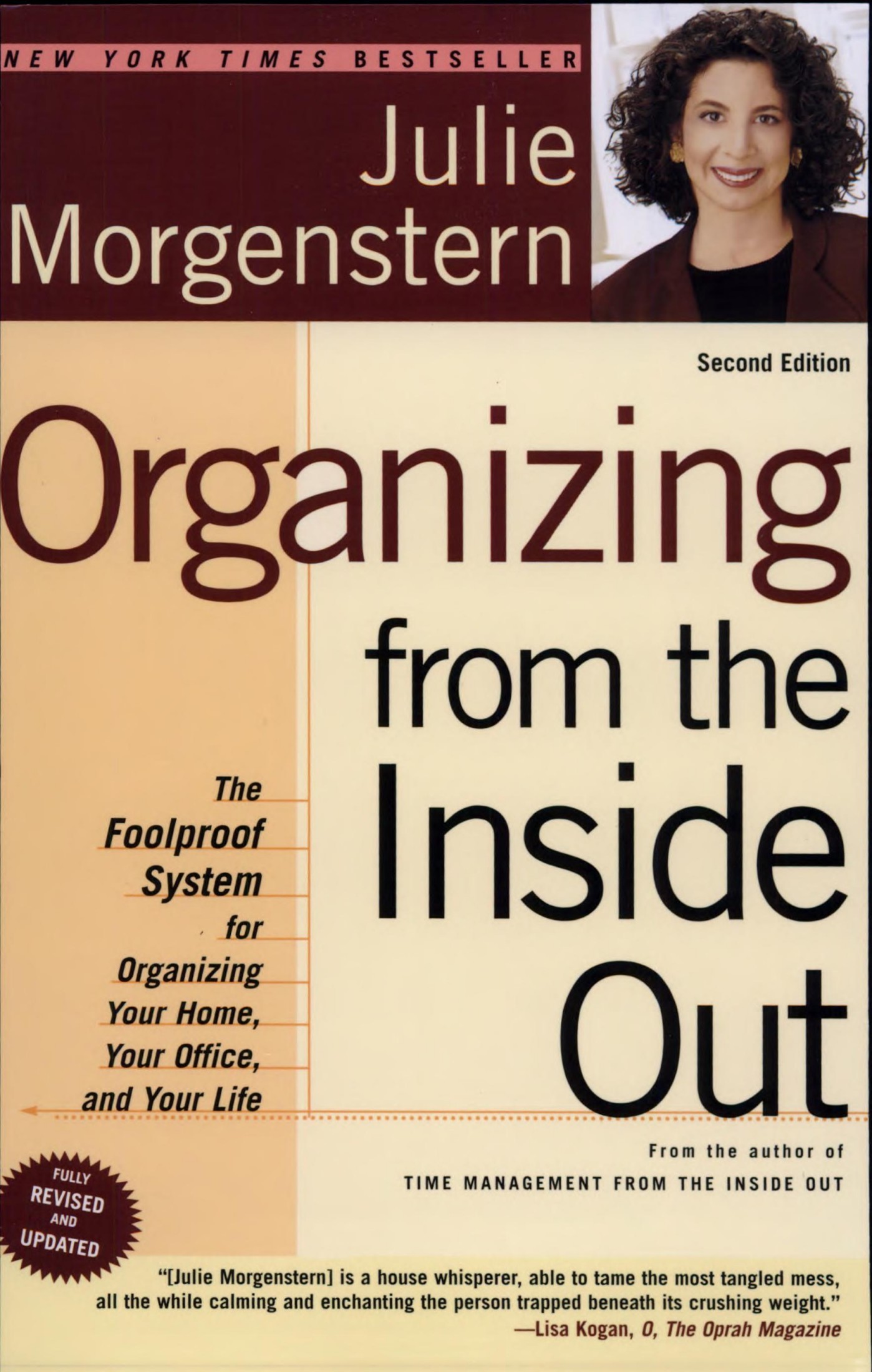 Organizing From the Inside Out: The Foolproof System for Organizing Your Home, Your Office and Your Life (2e, 2004)